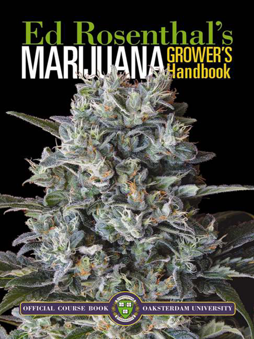 Title details for Marijuana Grower's Handbook by Ed Rosenthal - Available